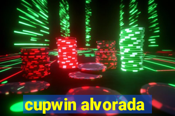 cupwin alvorada